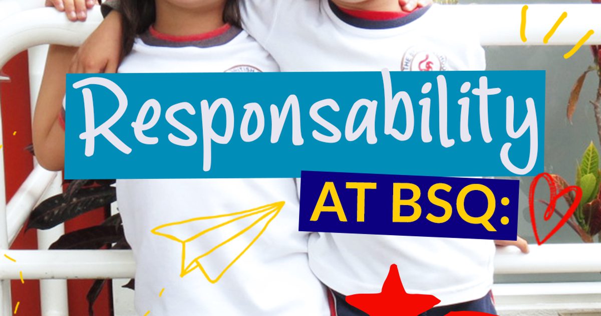 Bbec Values BSQ Values Responsibility: Building a… | British School Quito