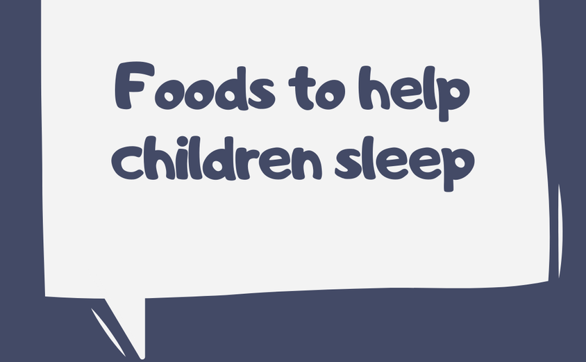 Foods to help children sleep 1
